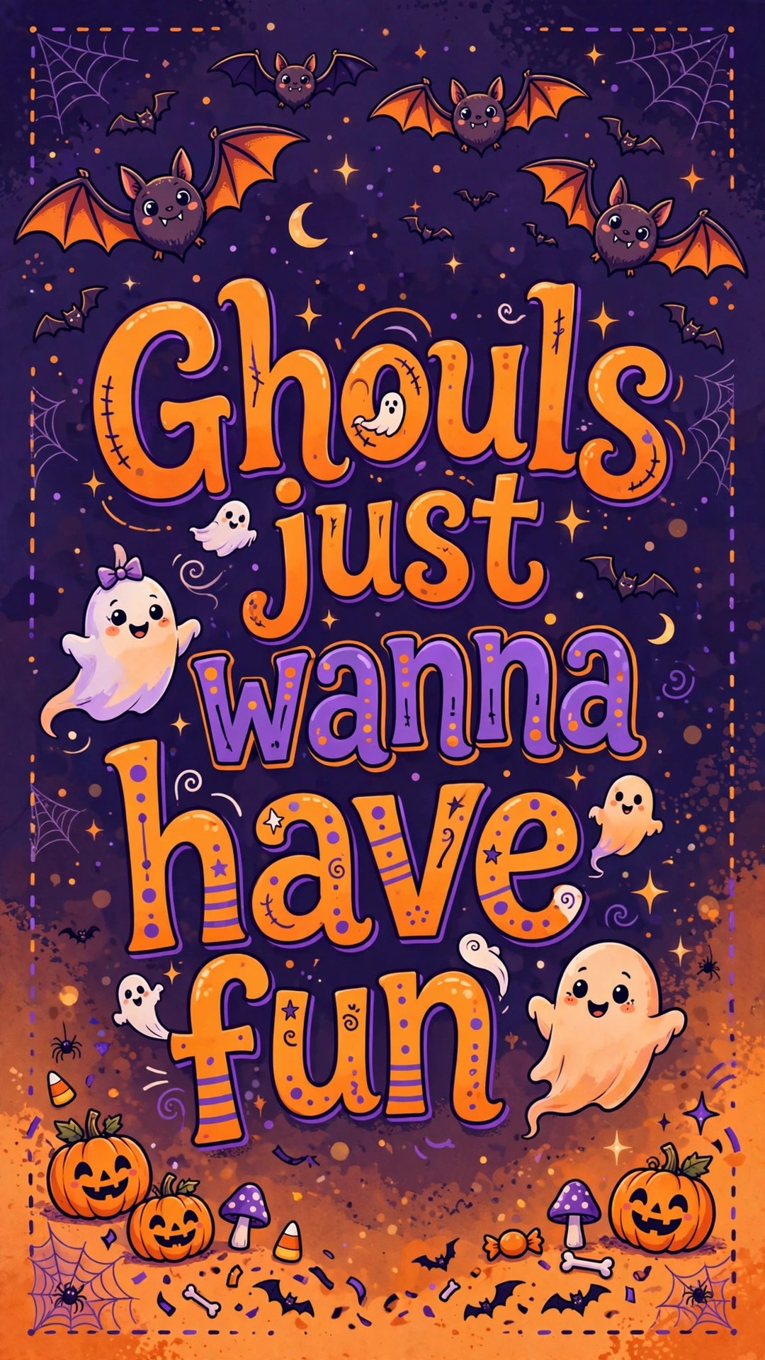 Ghouls Just Wanna Have Fun Typography Wallpaper — Free Quotes Wallpaper